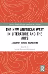 The New American West in Literature and the Arts cover