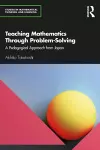 Teaching Mathematics Through Problem-Solving cover