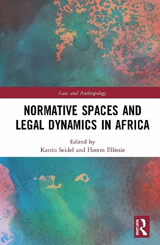 Normative Spaces and Legal Dynamics in Africa cover