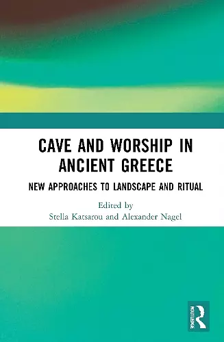 Cave and Worship in Ancient Greece cover