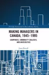 Making Managers in Canada, 1945-1995 cover