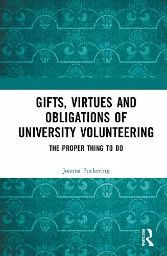 Gifts, Virtues and Obligations of University Volunteering cover