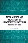 Gifts, Virtues and Obligations of University Volunteering cover