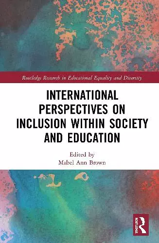 International Perspectives on Inclusion within Society and Education cover