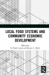 Local Food Systems and Community Economic Development cover