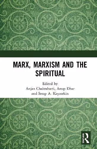 Marx, Marxism and the Spiritual cover