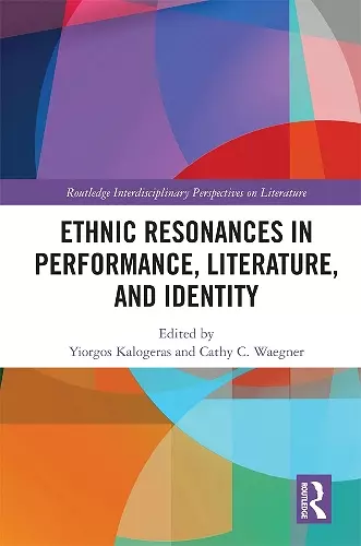 Ethnic Resonances in Performance, Literature, and Identity cover