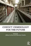 Convict Criminology for the Future cover