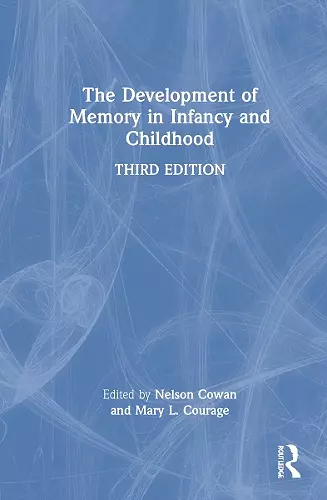 The Development of Memory in Infancy and Childhood cover