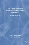 The Development of Memory in Infancy and Childhood cover