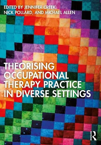 Theorising Occupational Therapy Practice in Diverse Settings cover