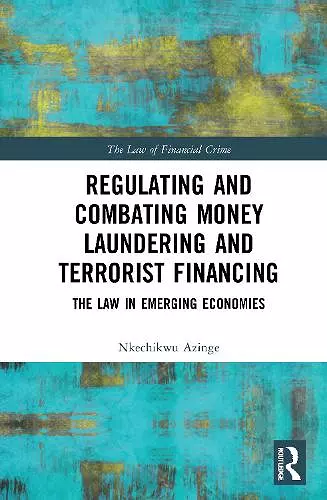 Regulating and Combating Money Laundering and Terrorist Financing cover