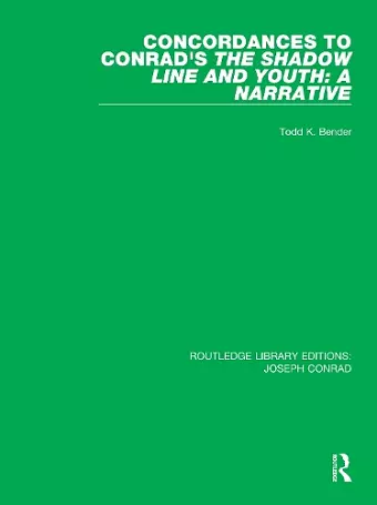 Concordances to Conrad's The Shadow Line and Youth: A Narrative cover