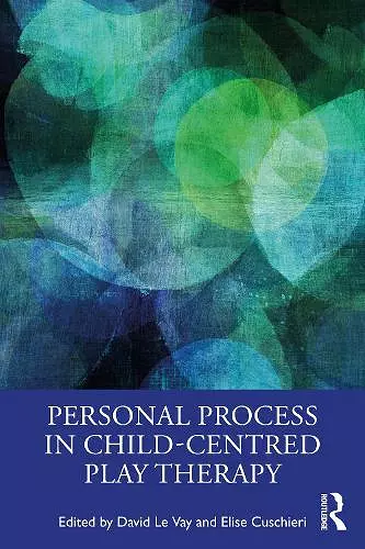 Personal Process in Child-Centred Play Therapy cover