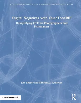 Digital Negatives with QuadToneRIP cover