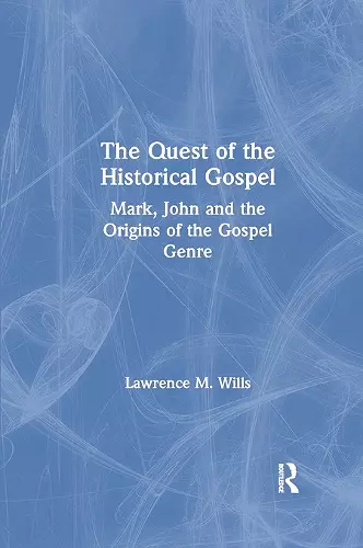 The Quest of the Historical Gospel cover