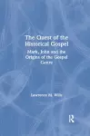 The Quest of the Historical Gospel cover