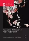 Routledge Handbook of Asian Regionalism cover