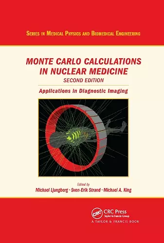 Monte Carlo Calculations in Nuclear Medicine cover