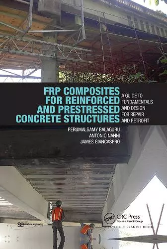 FRP Composites for Reinforced and Prestressed Concrete Structures cover