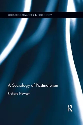 The Sociology of Postmarxism cover