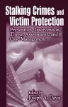 Stalking Crimes and Victim Protection cover