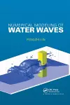 Numerical Modeling of Water Waves cover