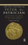 The Lost History of Peter the Patrician cover