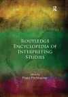 ROUTLEDGE ENCYCLOPEDIA OF INTERPRETING STUDIES cover