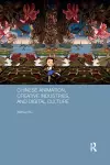 Chinese Animation, Creative Industries, and Digital Culture cover