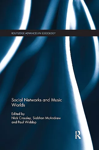 Social Networks and Music Worlds cover