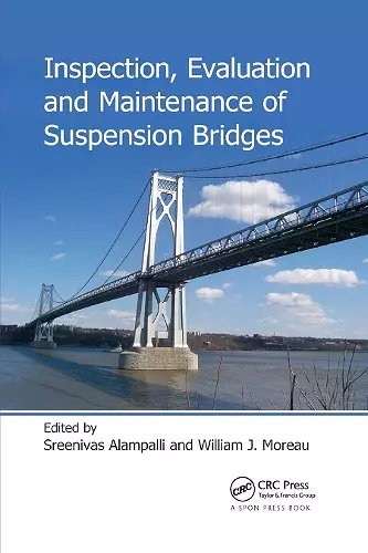 Inspection, Evaluation and Maintenance of Suspension Bridges cover