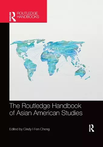 The Routledge Handbook of Asian American Studies cover