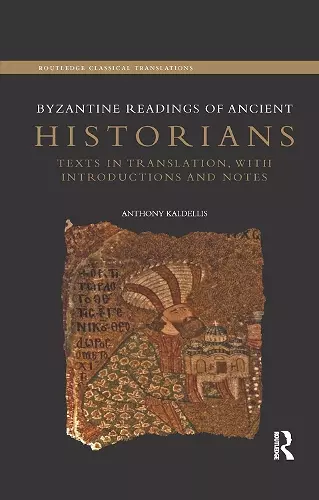 Byzantine Readings of Ancient Historians cover