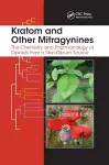 Kratom and Other Mitragynines cover