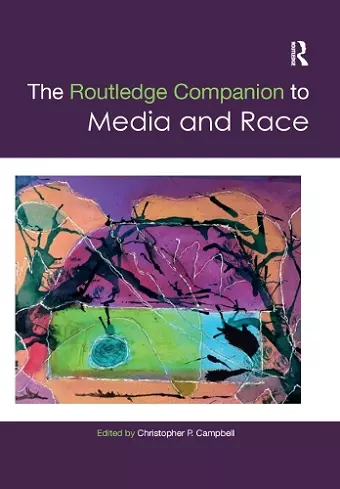 The Routledge Companion to Media and Race cover