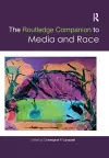 The Routledge Companion to Media and Race cover