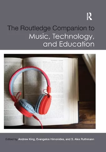 The Routledge Companion to Music, Technology, and Education cover