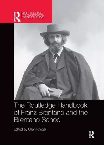 The Routledge Handbook of Franz Brentano and the Brentano School cover