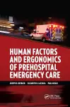 Human Factors and Ergonomics of Prehospital Emergency Care cover