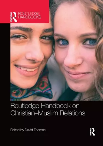 Routledge Handbook on Christian-Muslim Relations cover