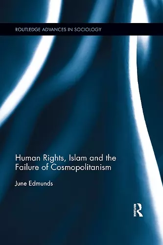 Human Rights, Islam and the Failure of Cosmopolitanism cover