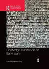 Routledge Handbook on Early Islam cover