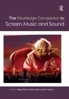 The Routledge Companion to Screen Music and Sound cover