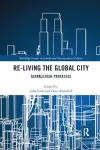 Re-Living the Global City cover