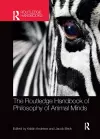 The Routledge Handbook of Philosophy of Animal Minds cover