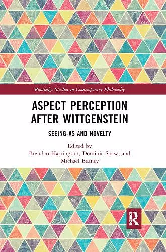 Aspect Perception after Wittgenstein cover