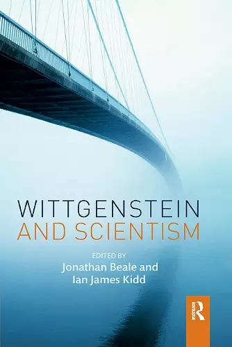 Wittgenstein and Scientism cover