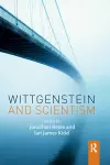 Wittgenstein and Scientism cover