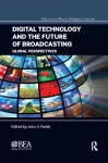 Digital Technology and the Future of Broadcasting cover